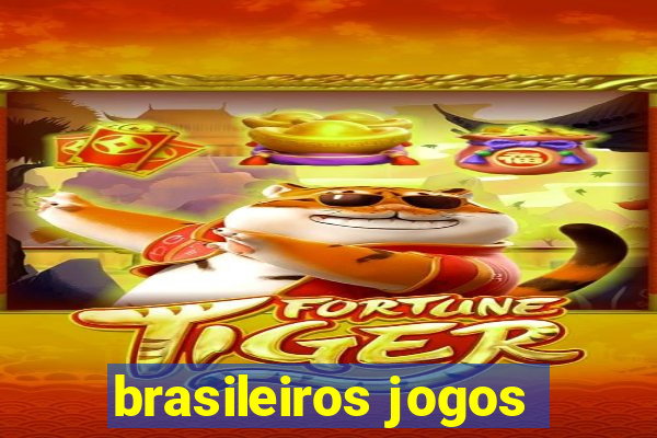 brasileiros jogos