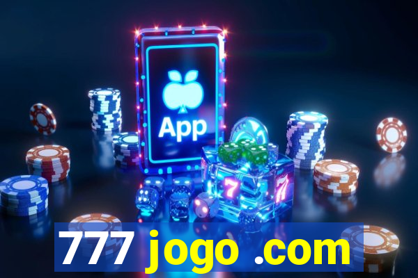 777 jogo .com