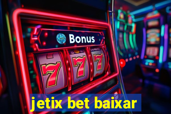 jetix bet baixar