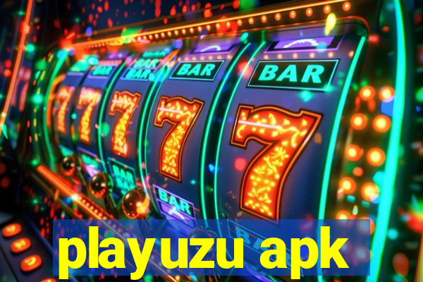 playuzu apk