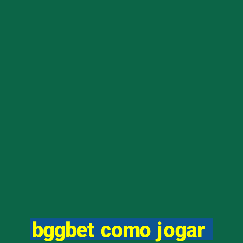 bggbet como jogar