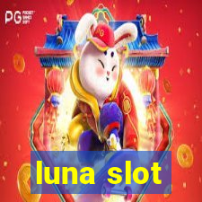 luna slot