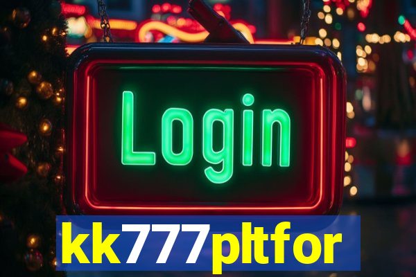 kk777pltfor