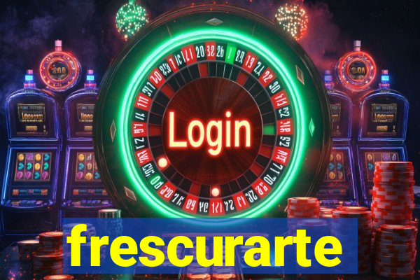 frescurarte