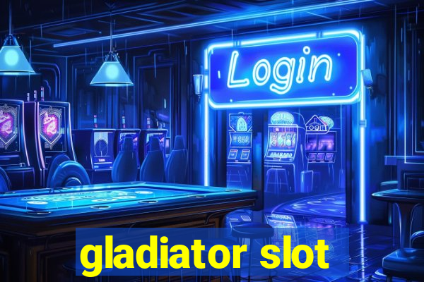 gladiator slot