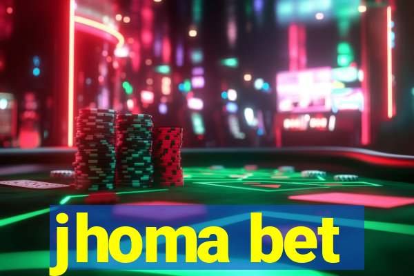 jhoma bet