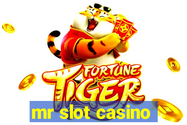 mr slot casino