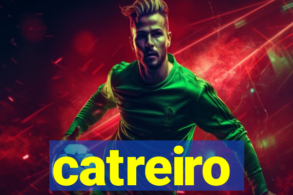 catreiro