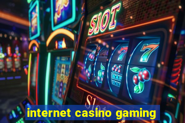 internet casino gaming