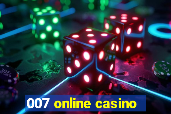 007 online casino