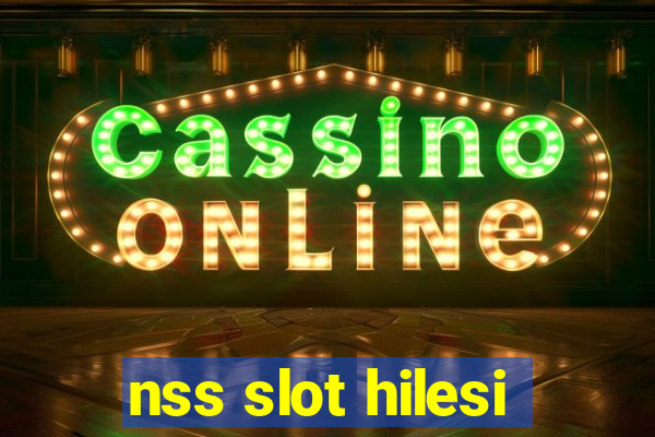 nss slot hilesi