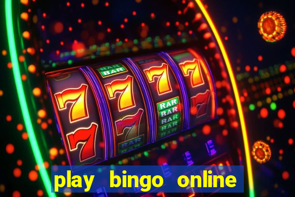 play bingo online for free for fun