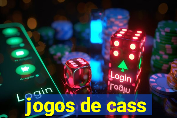 jogos de cass