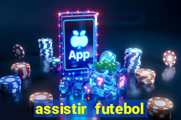 assistir futebol online multi canais