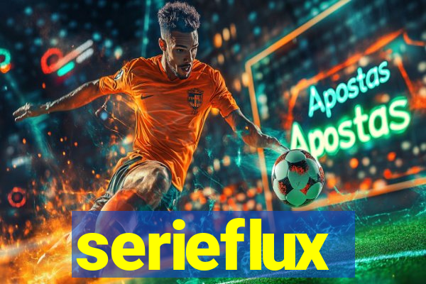 serieflux