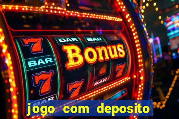 jogo com deposito de 5 reais