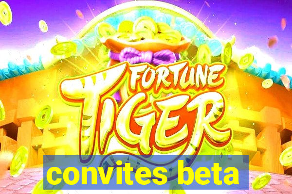 convites beta