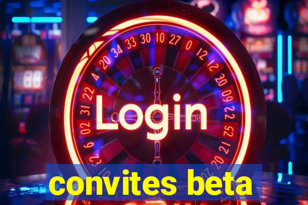 convites beta