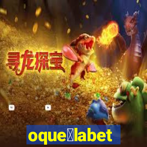 oque茅labet