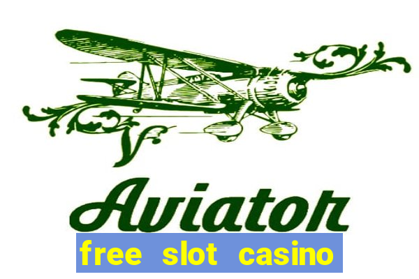 free slot casino games for fun