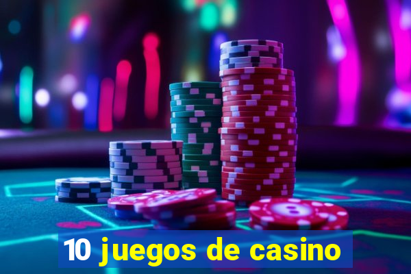 10 juegos de casino