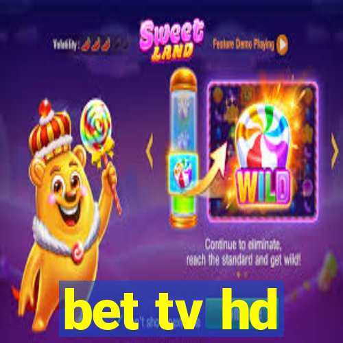 bet tv hd