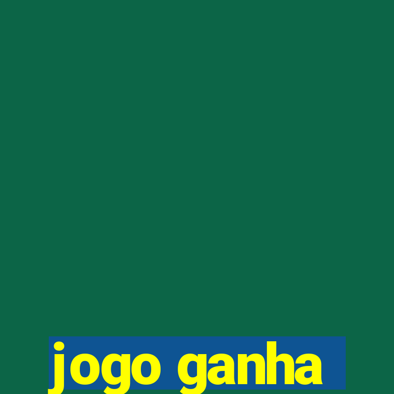 jogo ganha