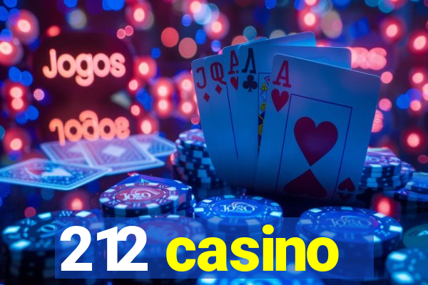 212 casino