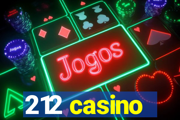 212 casino