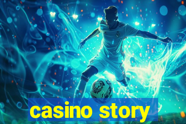 casino story