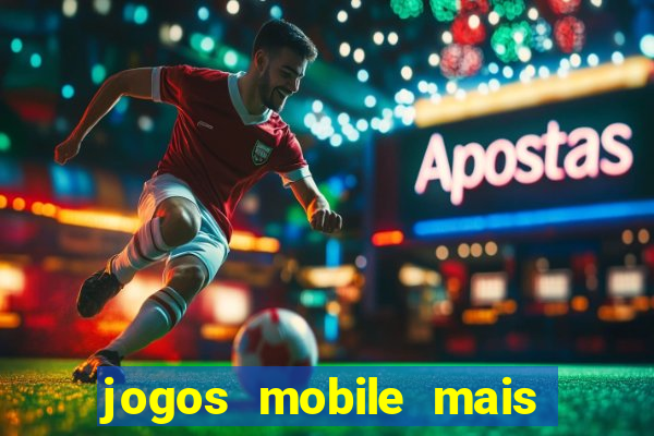 jogos mobile mais jogados no brasil