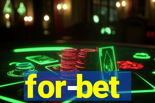 for-bet