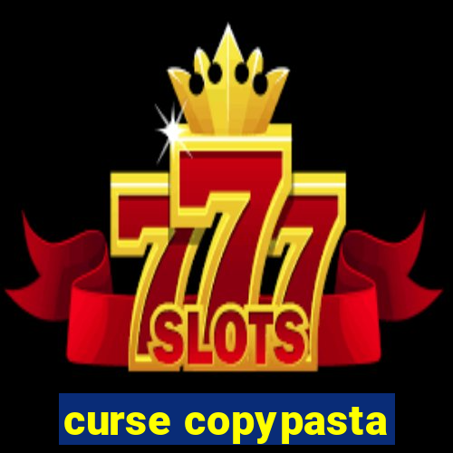 curse copypasta