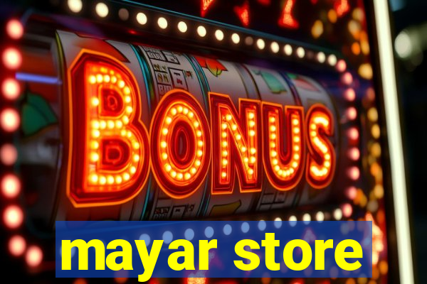 mayar store