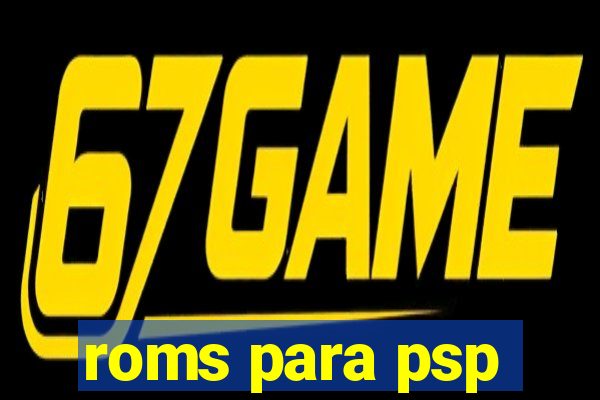 roms para psp