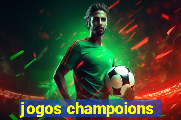 jogos champoions