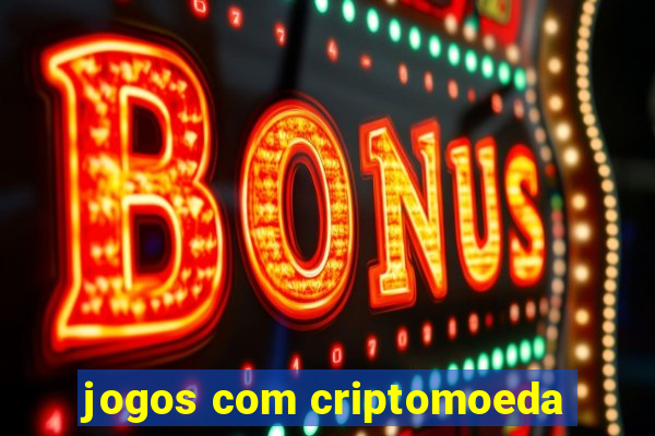 jogos com criptomoeda