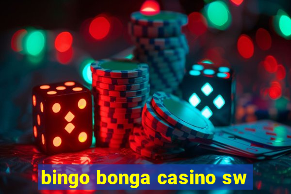 bingo bonga casino sw