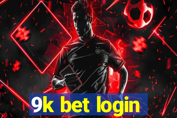 9k bet login