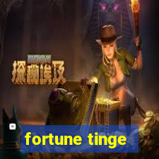 fortune tinge