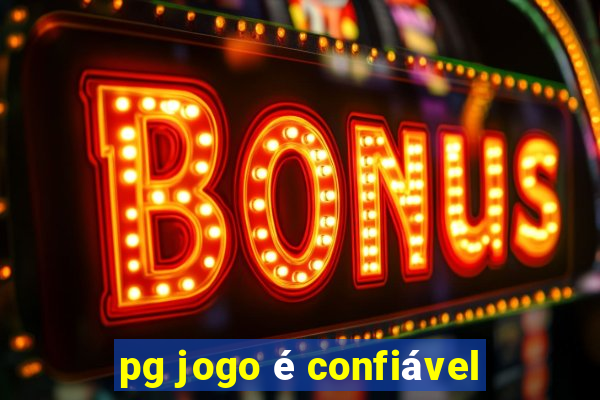 pg jogo é confiável