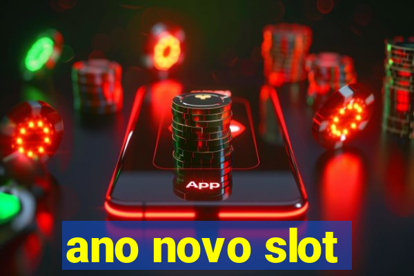 ano novo slot