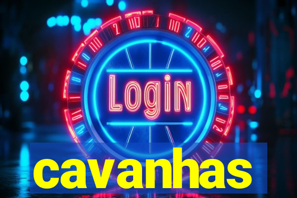 cavanhas