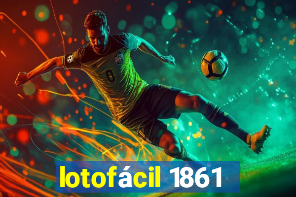 lotofácil 1861