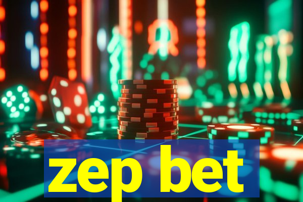 zep bet