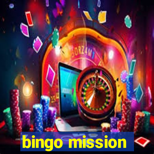 bingo mission