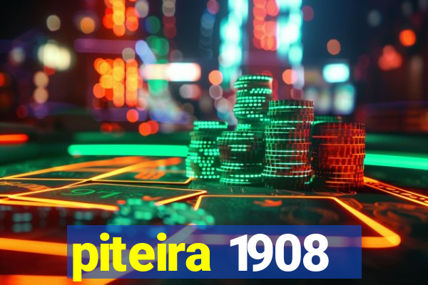 piteira 1908