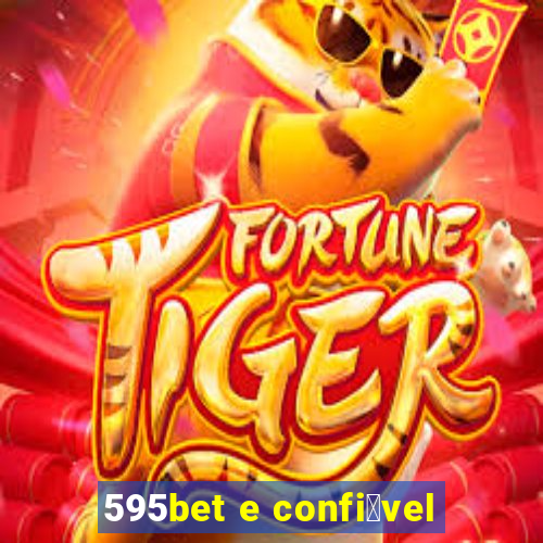 595bet e confi谩vel