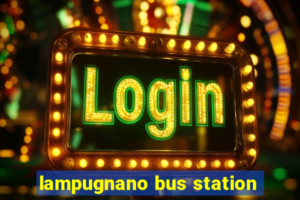 lampugnano bus station