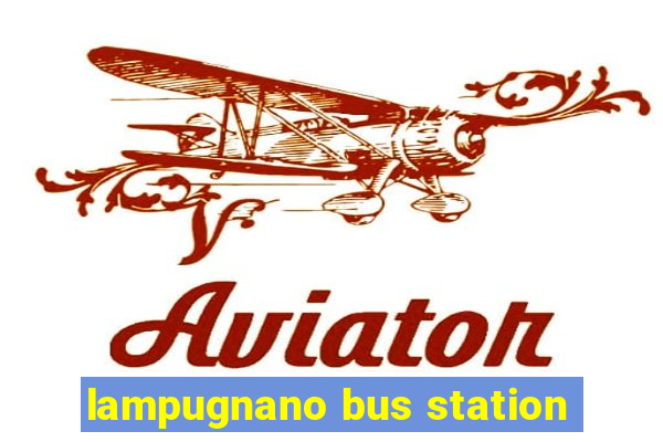 lampugnano bus station